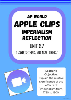 Preview of Imperialism Unit Video Reflection [AP World Unit 6]