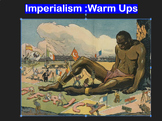 Imperialism: Warm Ups/Bell Ringers