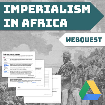 Preview of Imperialism in Africa Webquest