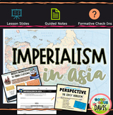 Imperialism in Asia: India and China
