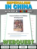 Imperialism in China and the Opium Wars - Webquest with Key