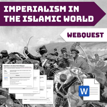Preview of Imperialism in the Islamic World Webquest