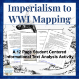 Imperialism to WWI Mapping Activity Informational Reading 