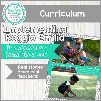 Preview of Implementing Reggio Emilia and Project Based Learning in a Preschool Program