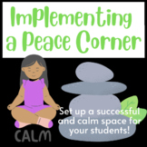 Implementing a Peace Corner in the Elementary Classroom