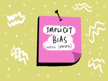 Preview of Implicit Bias
