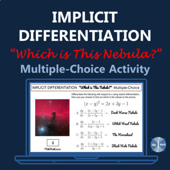 Preview of Implicit Differentiation - "Which is This Nebula?" Multiple-Choice Activity