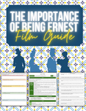 Importance of Being Earnest Film Lesson with Worksheets & Rubric