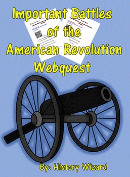 Preview of Important Battles of the American Revolution Webquest
