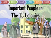 Important People in the 13 Colonies