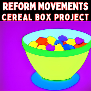 Preview of Important People of Reform Movements Cereal Box Project Activity