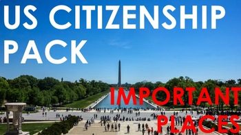 Preview of Important Places in the US - US Citizenship Pack
