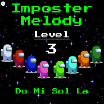 Preview of Imposter Melody Interactive Digital Melodic Ear Training Game L3 Do Mi Sol La