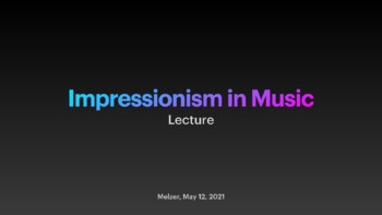 Preview of Impressionism in Music Slide Deck