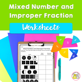 improper fraction and mixed number worksheets by the wild side of 5th grade