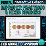 Improper Fractions and Mixed Numbers Interactive Lesson fo