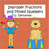 Improper Fractions and Mixed Numbers - Versatiles