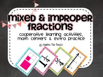 Preview of Fractions Greater Than One & Mixed Numbers, Cooperative Learning Activities