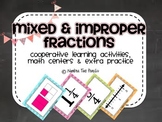 Fractions Greater Than One & Mixed Numbers, Cooperative Le
