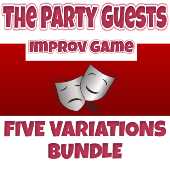 Preview of Improv Game "The Party Guests" Bundle for Drama Club / Theater Groups