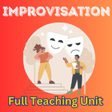 Improv Games - Full Improv Drama Teaching Unit