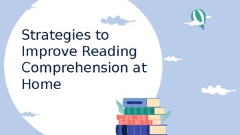 Preview of Improve Reading Comprehension at home-Parent Workshop-English