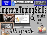 Improve Typing Skills - 9th grade  - 20 Questions with Ans