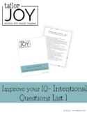 Improve your IQ - Intentional Questions List 1