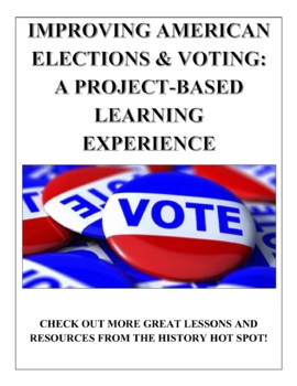 Preview of Improving American Elections and Voting: A Project-Based Learning Experience
