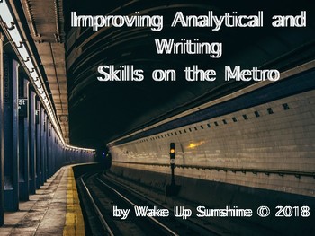 Preview of Improving Analytical and Writing  Skills on the Metro