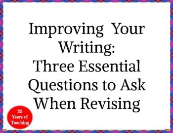 Preview of Three Simple Questions to Ask  When Revising
