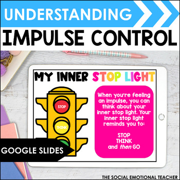 Preview of Impulse Control Activities & Lessons for Google Slides Digital SEL Resource