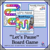 Impulse Control Anger Management Game - "Let's Pause"