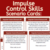 Impulse Control Skills Scenario Cards