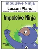 Impulsive Ninja Lesson Plans