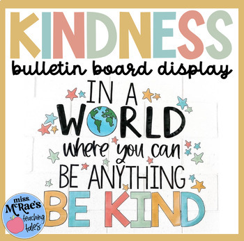 Preview of Kindness Bulletin Board | Classroom Poster | Kindness Day | Bulletin Board Ideas