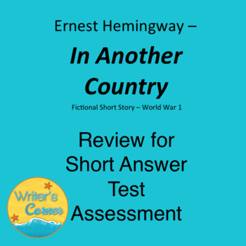 Preview of AP Assessment: Hemmingway In Another Country, Short Answer Review, World War I