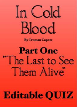In Cold Blood MC Quiz: Part I The Last to See Them Alive | Editable