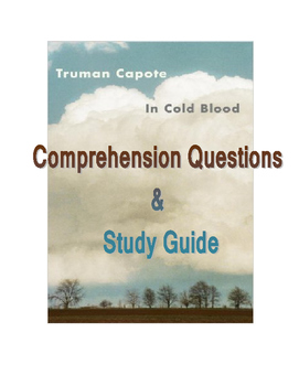 Preview of In Cold Blood by Truman Capote - Study Guide Questions and Answers