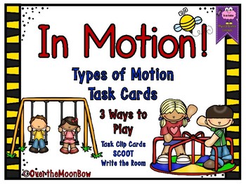 Preview of In Motion! | Types of Motion Task Card Activity Pack