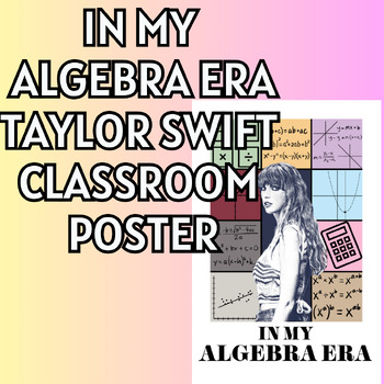 Preview of In My Algebra Era - Taylor Swift Inspired Poster
