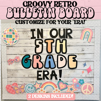 Preview of In My Era Bulletin Board, Welcome Banner, Retro Groovy Classroom Decor