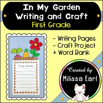 Preview of In My Garden Spring First Grade Creative Writing + Craft Bulletin Board No Prep