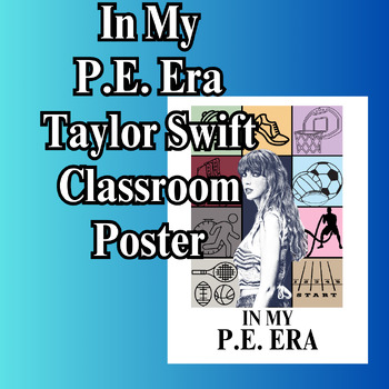 Preview of In My P.E. Era - Taylor Swift Inspired Poster