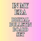 In My School Era - Digital Bulletin Board Slide Deck