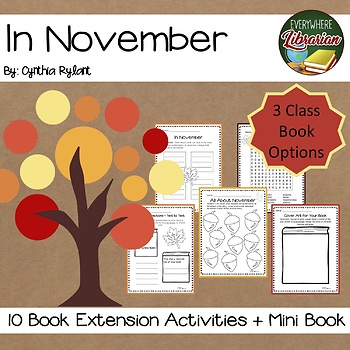 Preview of In November by Rylant 10 Book Extension Activities + Mini Book Class Book
