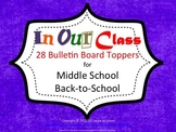 In Our Class - We Do - 28 Bulletin Board Posters for Middl