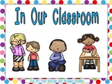 In Our Classroom Shared Reading Kindergarten or 1st Grade-