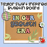 In Our Growth Era Taylor Swift Inspired Bulletin Board Decor