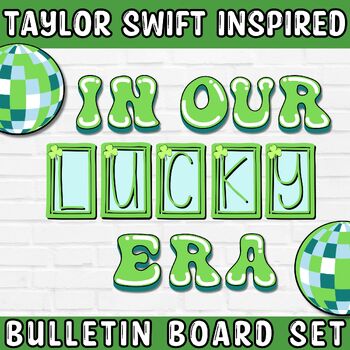 Preview of In Our Lucky Era Taylor Swift Bulletin Board | Ideas for March Bulletin Board